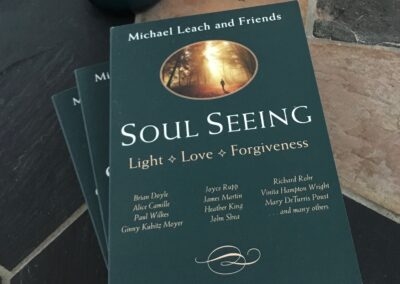 Soul Seeing: Light, Love, Forgiveness